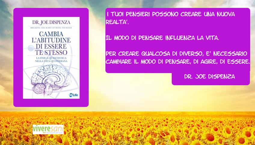 La Fisica Quantistica aiuta a cambiare vita La Fisica Quantistica aiuta a cambiare vita